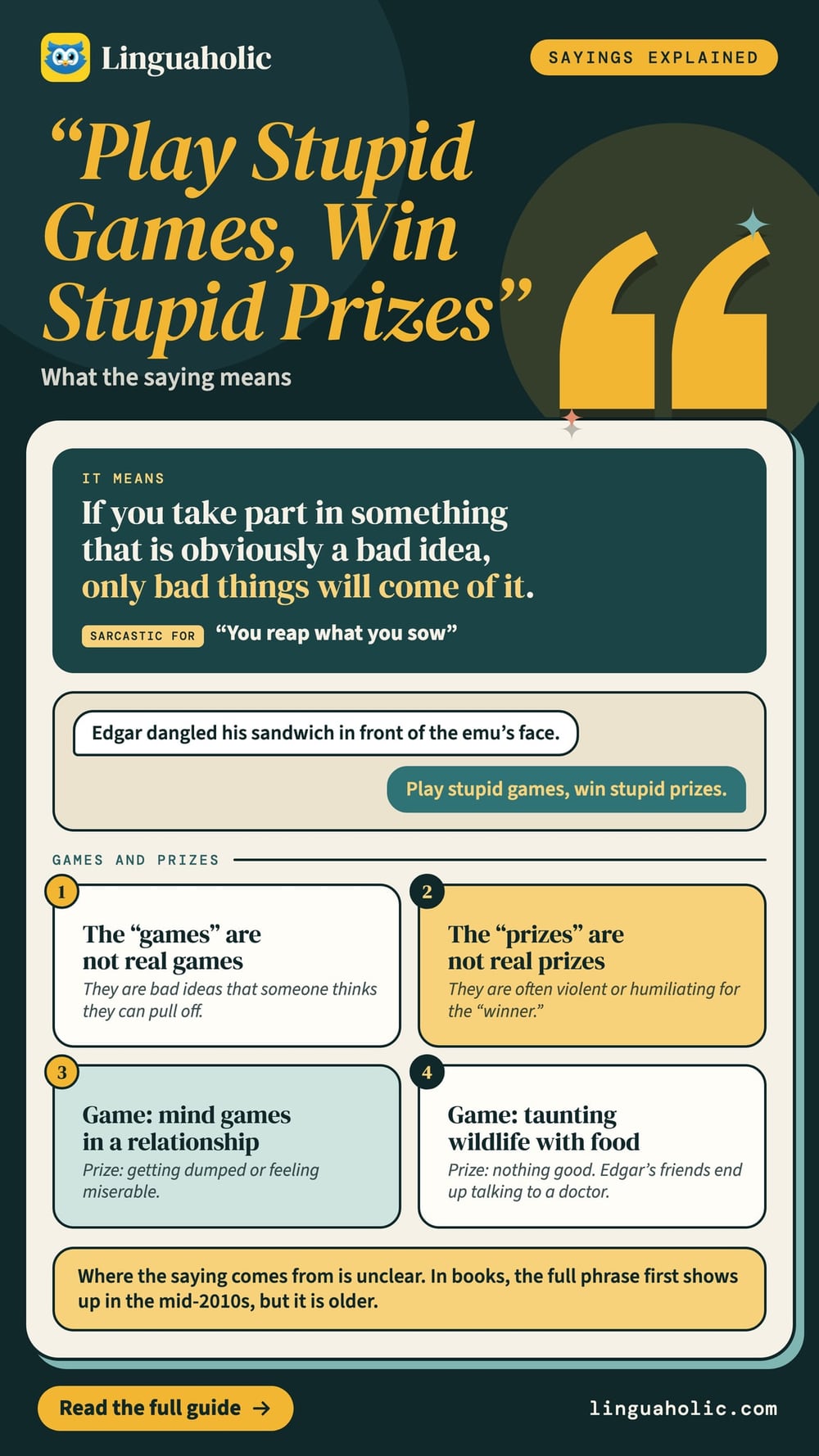 A card that explains the saying play stupid games, win stupid prizes: bad ideas lead to bad results, with two examples of games and their prizes.