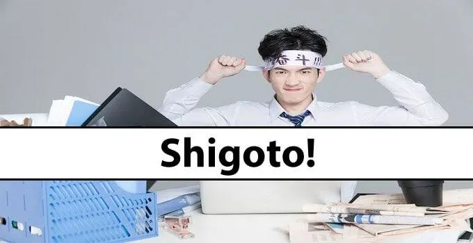 The Meaning of Shigoto