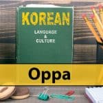 The Meaning of Oppa