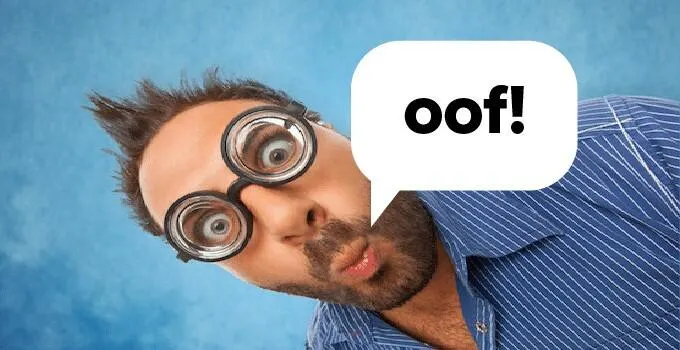 What is the meaning of oof?