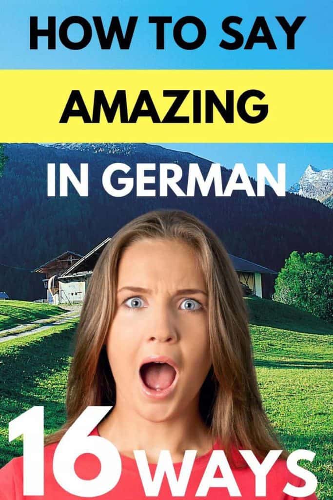 How Do You Say Amazing In German