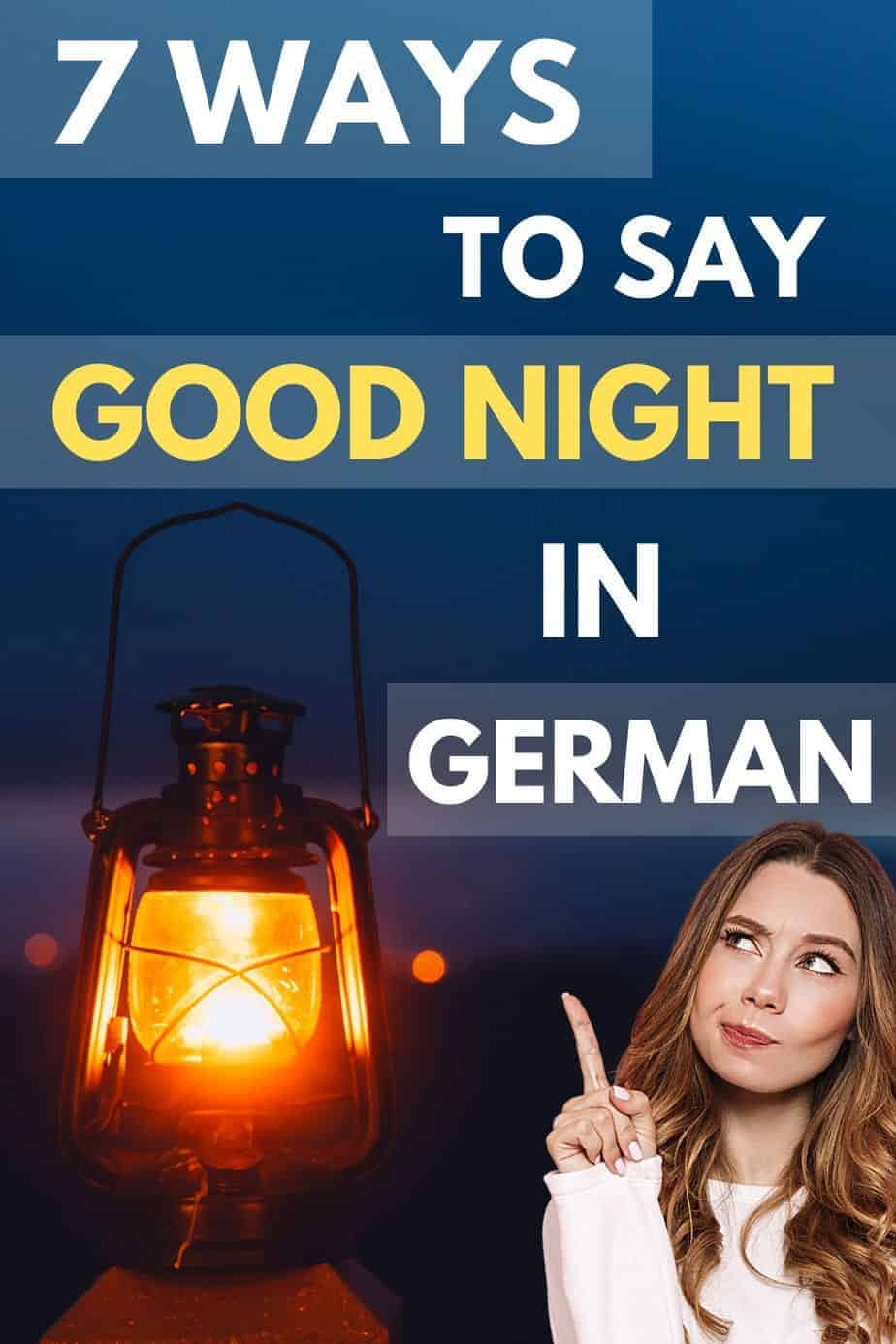 7 Ways To Say Goodnight in German