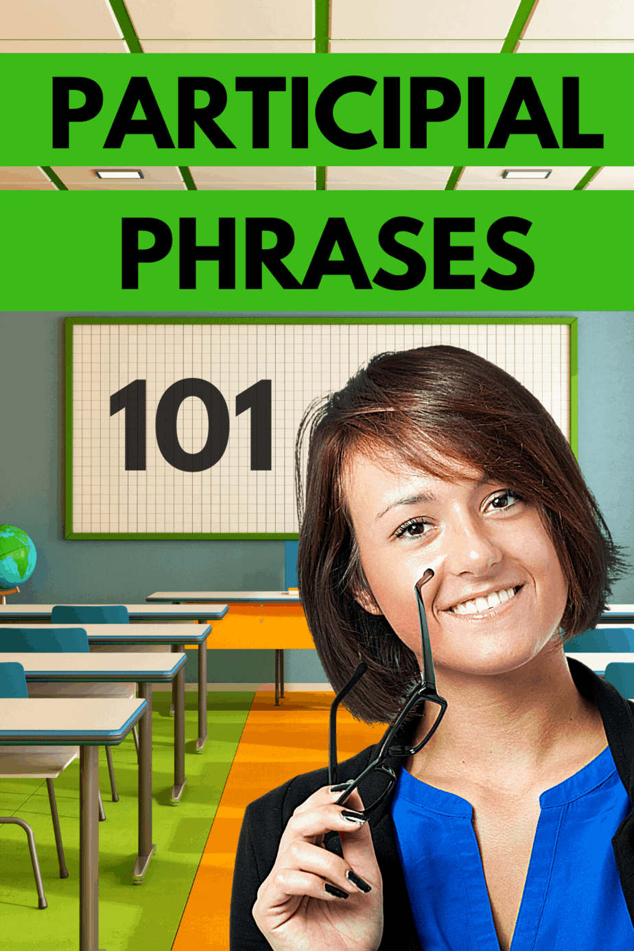 Participial Phrases 101
