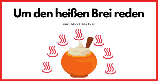 Um Den Heißen Brei Reden linguaholic.com