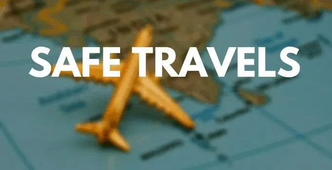 Safe Travels”: Meaning, Usage & Examples