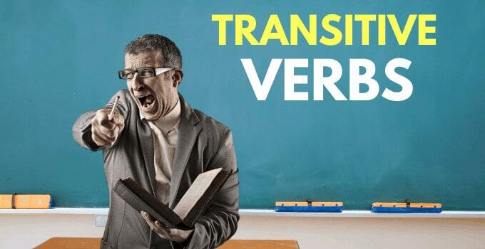 Transitive Verbs: The Complete Guide