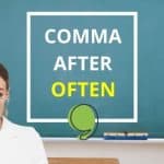 Comma after often