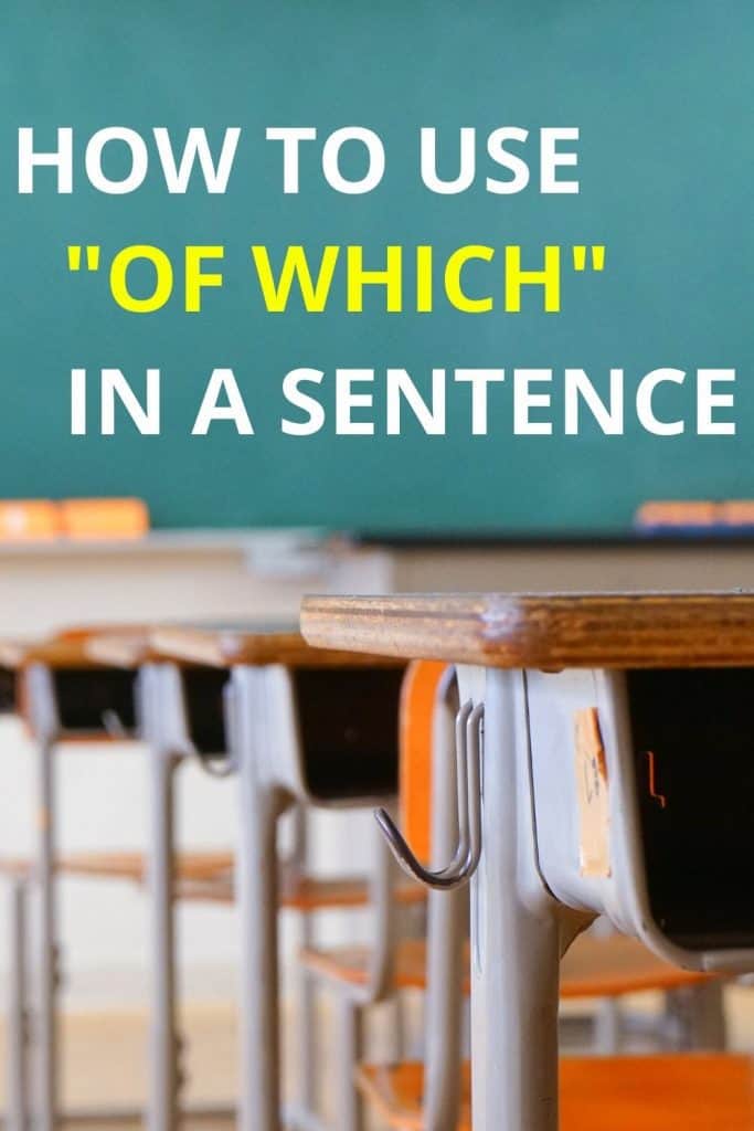 How to Use (and Avoid) the Phrase "of which" in a Sentence