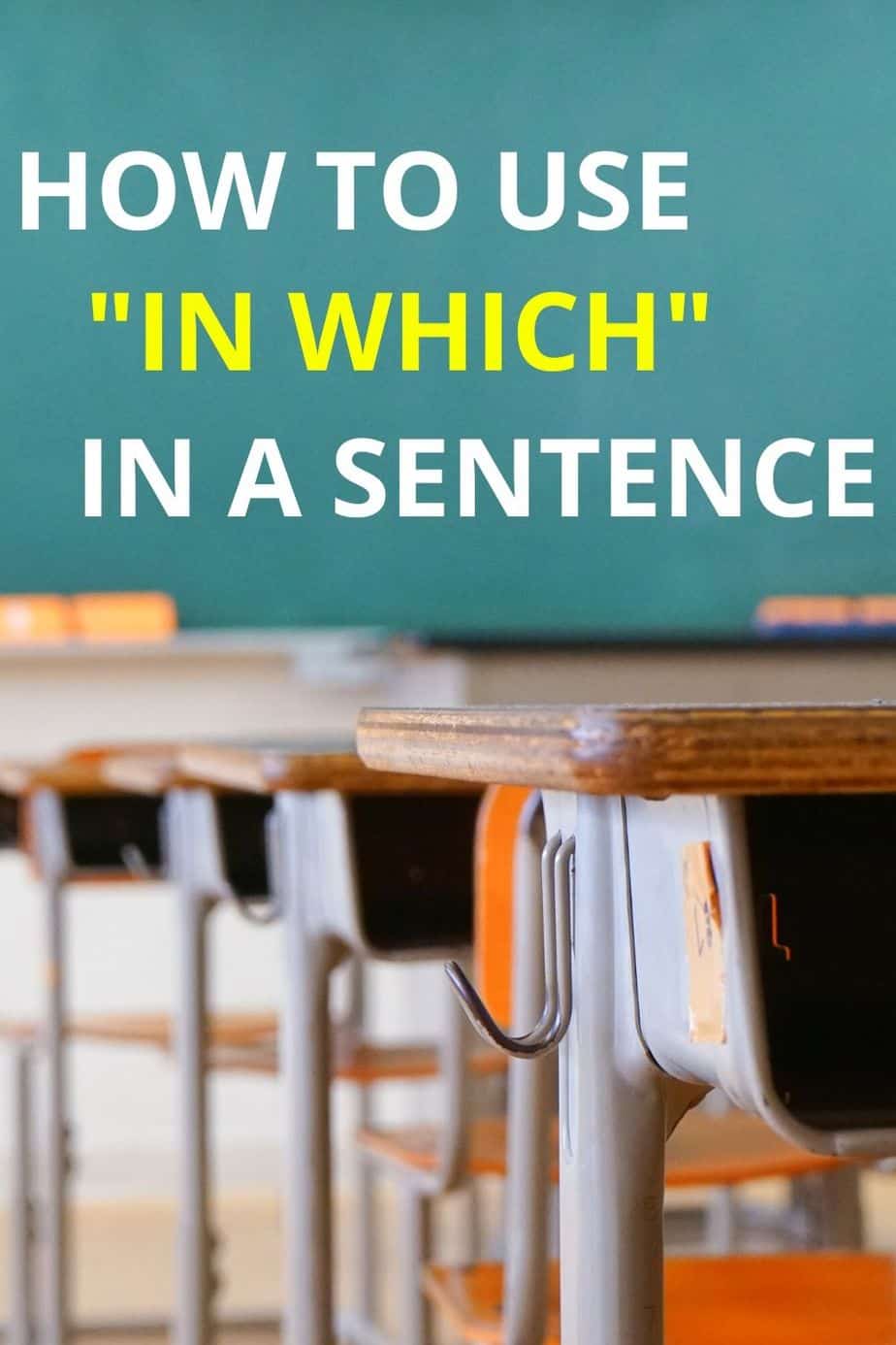 How to Use "in which" in a Sentence