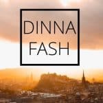 The Meaning of Dinna Fash