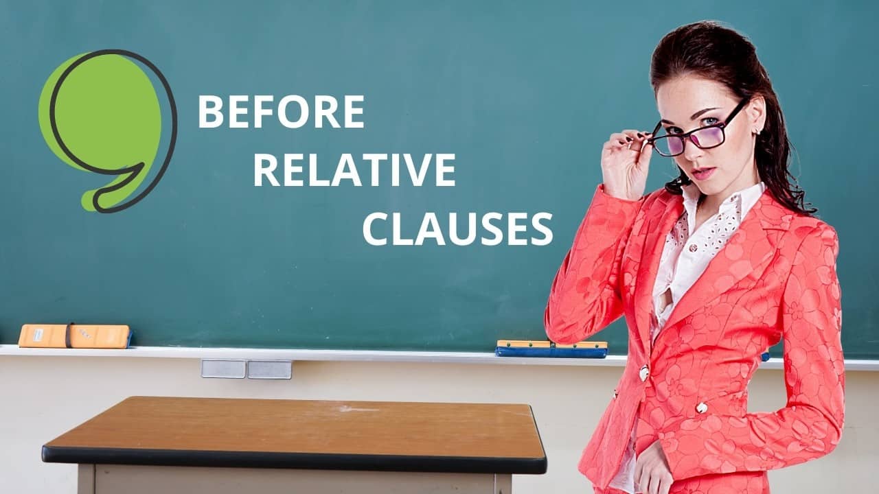 Comma Before A Relative Clause The Definitive Guide