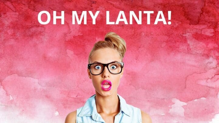 “Oh My Lanta”: Meaning, Usage & Examples