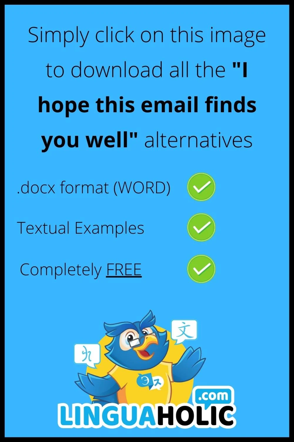 I hope this email finds you well alternatives