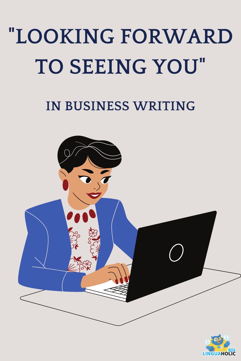 Looking Forward to Seeing You in Business Correspondence