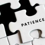 Be Patient vs. Have Patience