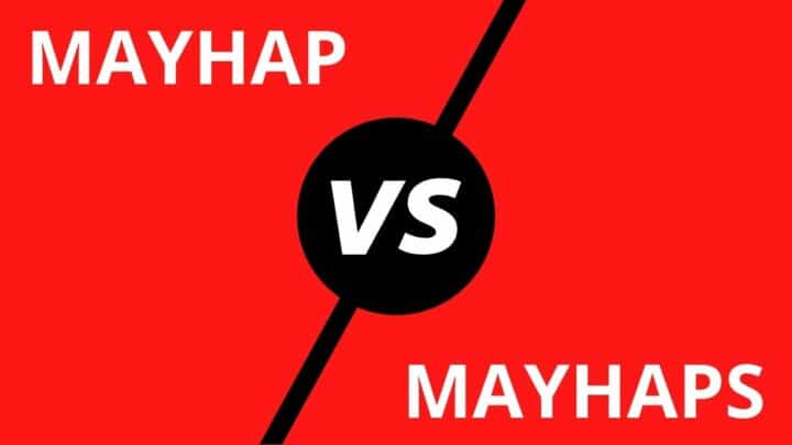 Mayhap vs. Mayhaps — A Detailed Comparison
