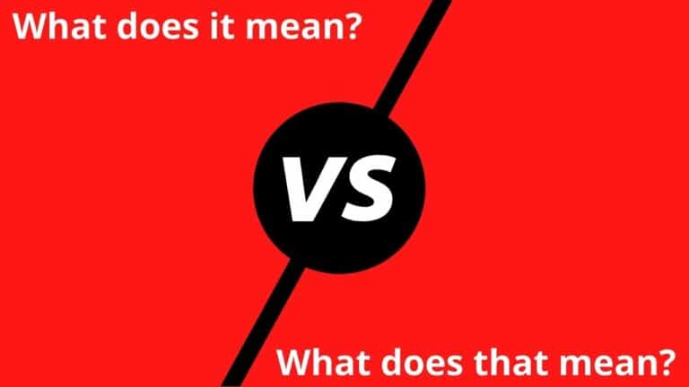 what-does-it-mean-vs-what-does-that-mean-101-guide