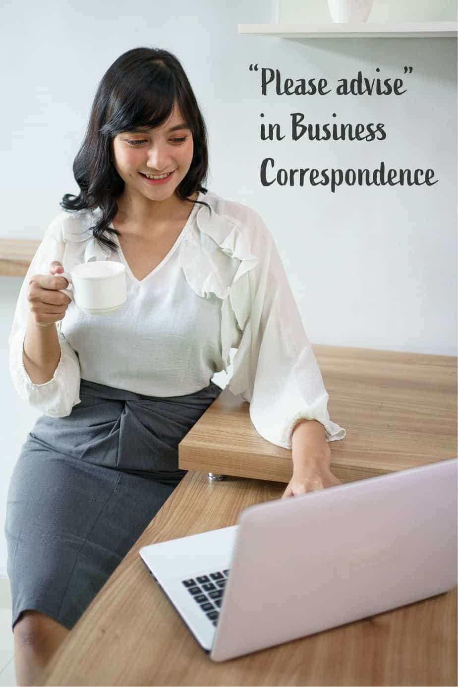 Please-Advise-in-Business-Correspondence-Pin