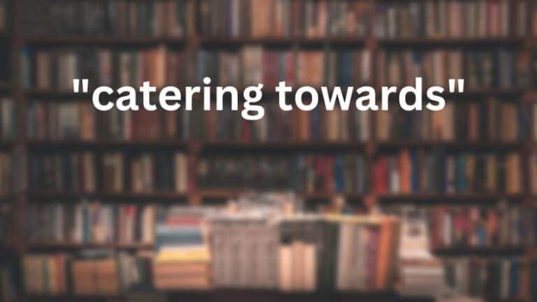 catering-towards-meaning-usage