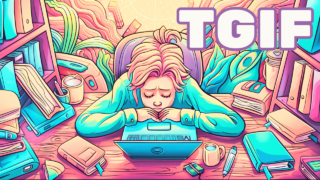 The image shows a tired woman in front of the computer with the text TGIF, which stands for Thanks God It's Friday.