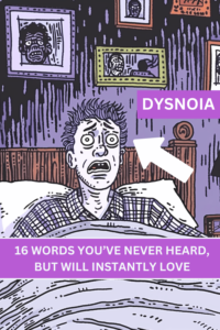 16 Rare Words You've Never Heard, But Will Instantly Love