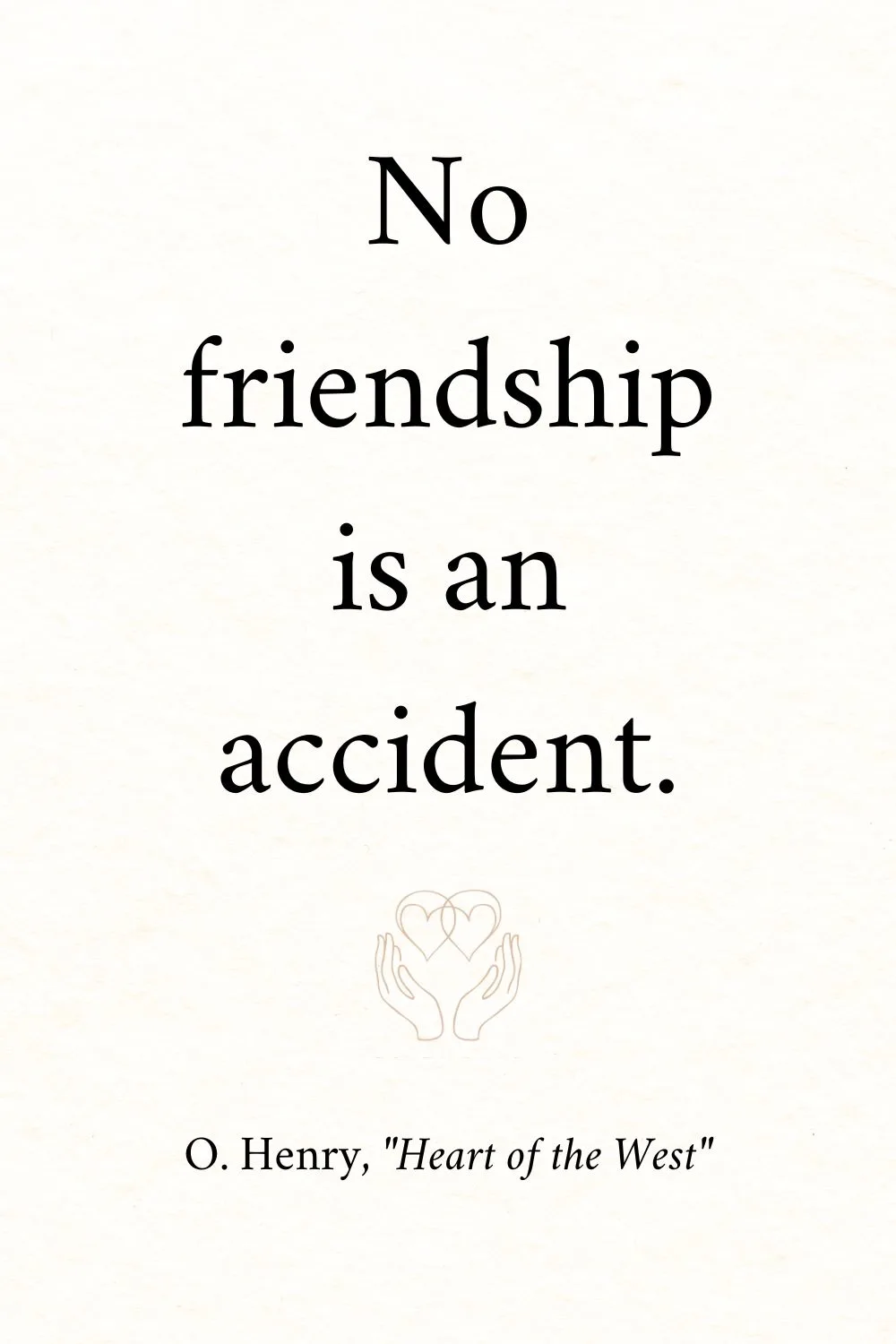 Friendship Quotes Henry