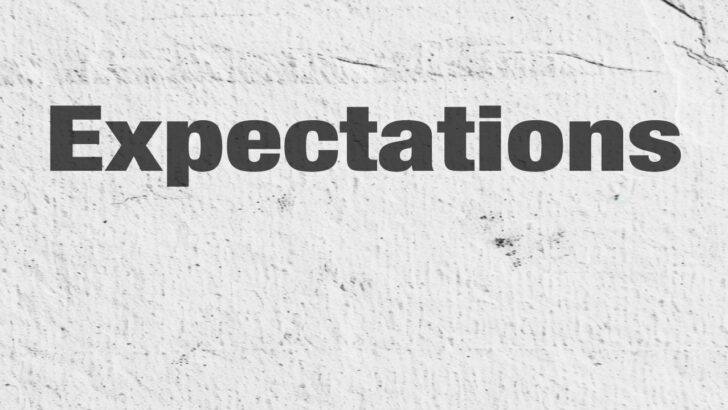 40 Expectations Quotes to Help You Thrive in Life and Relationships