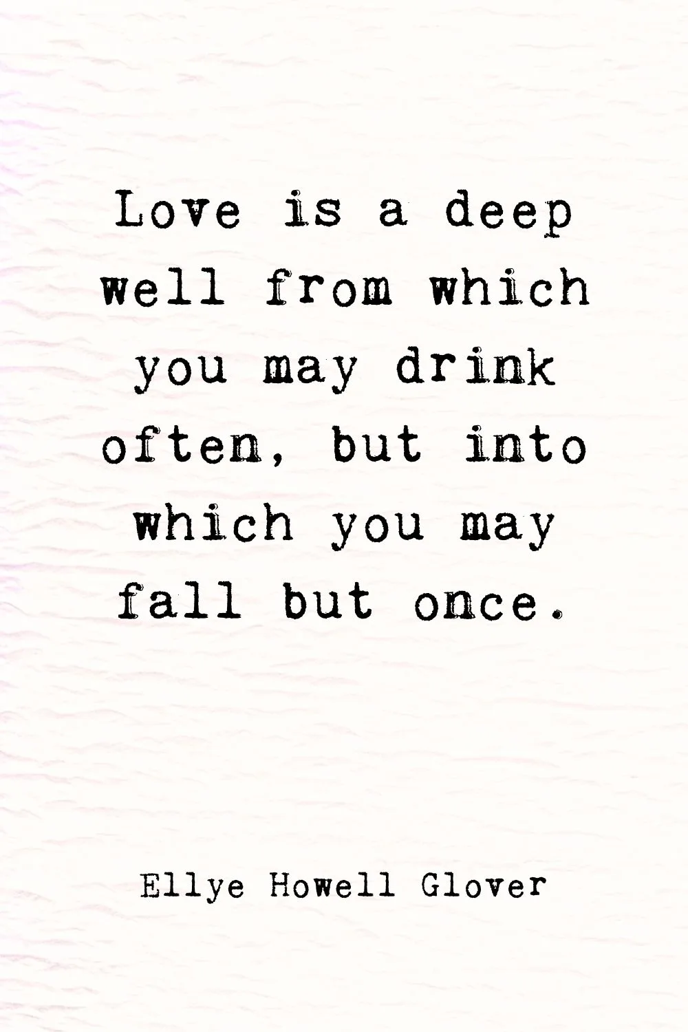 Deep Meaningful Quotes about Love Glover