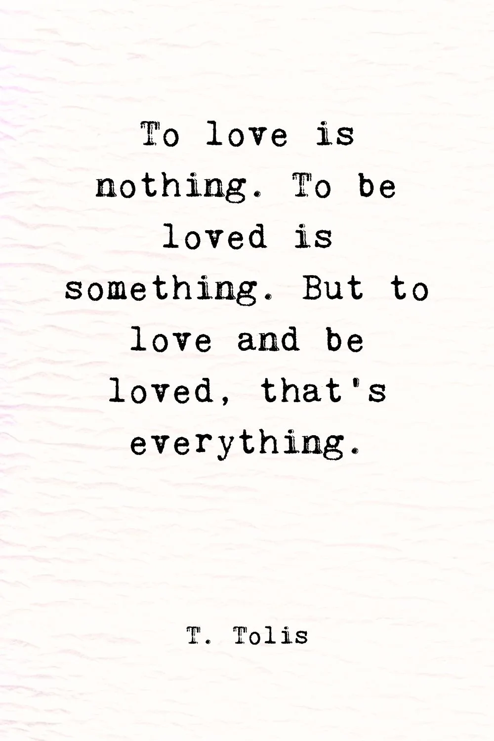 Deep Meaningful Quotes about Love Tolis