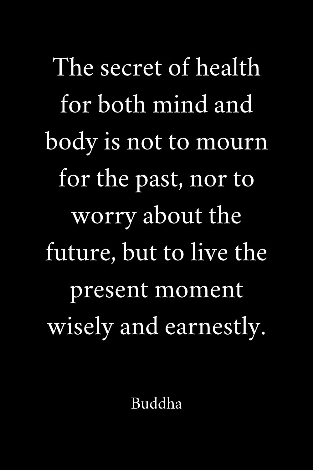 Enjoy the Moment Quotes Buddha 3