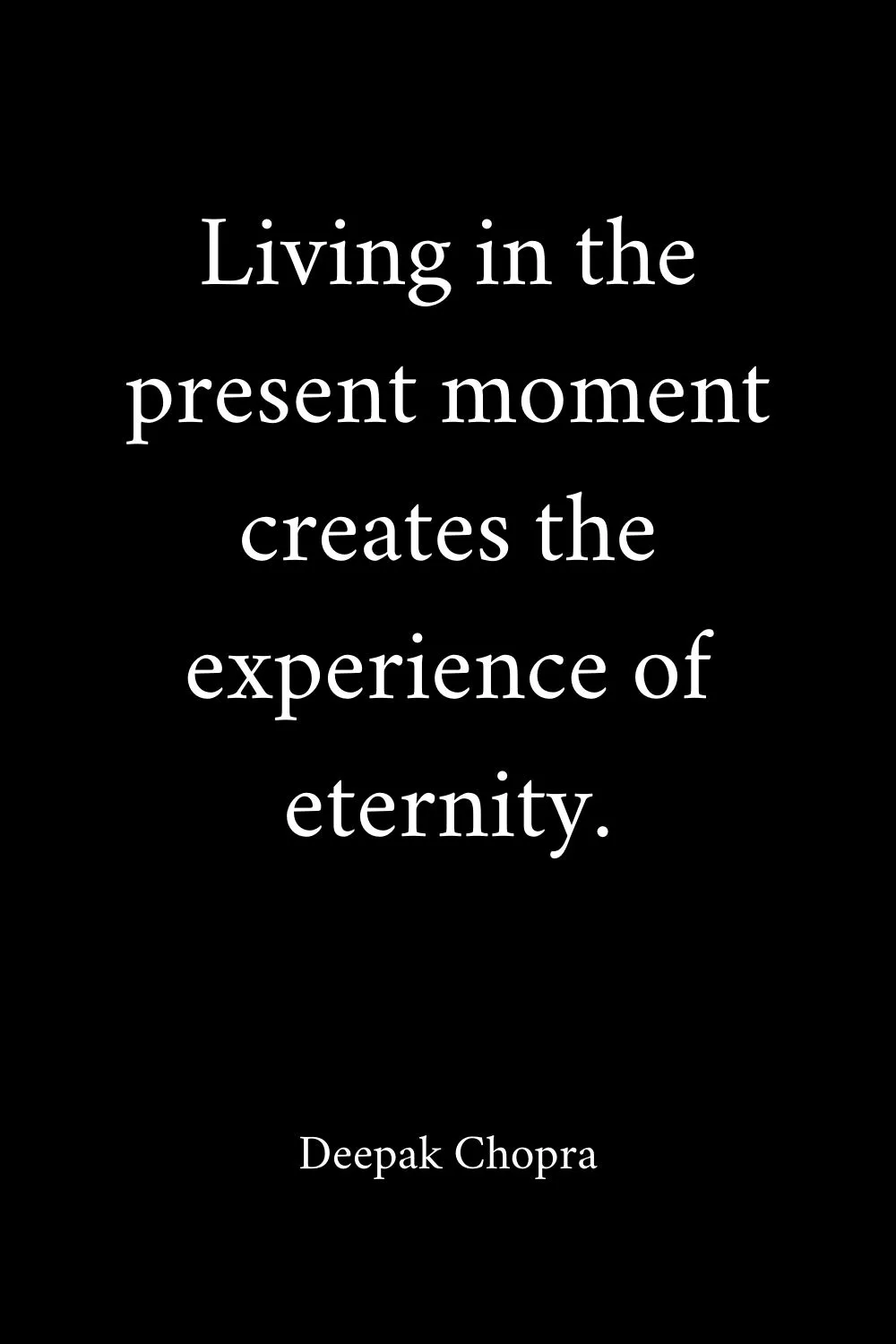 Enjoy the Moment Quotes Chopra