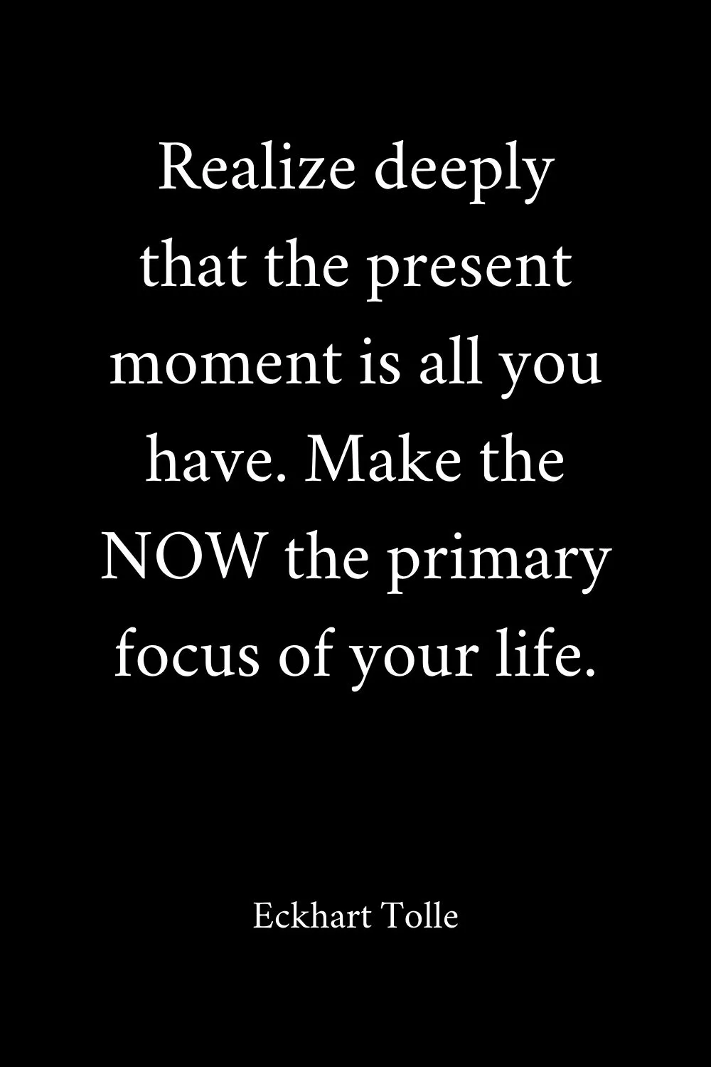 Enjoy the Moment Quotes Tolle 2