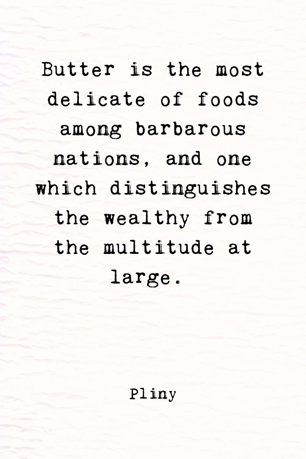 Food Quotes Pliny