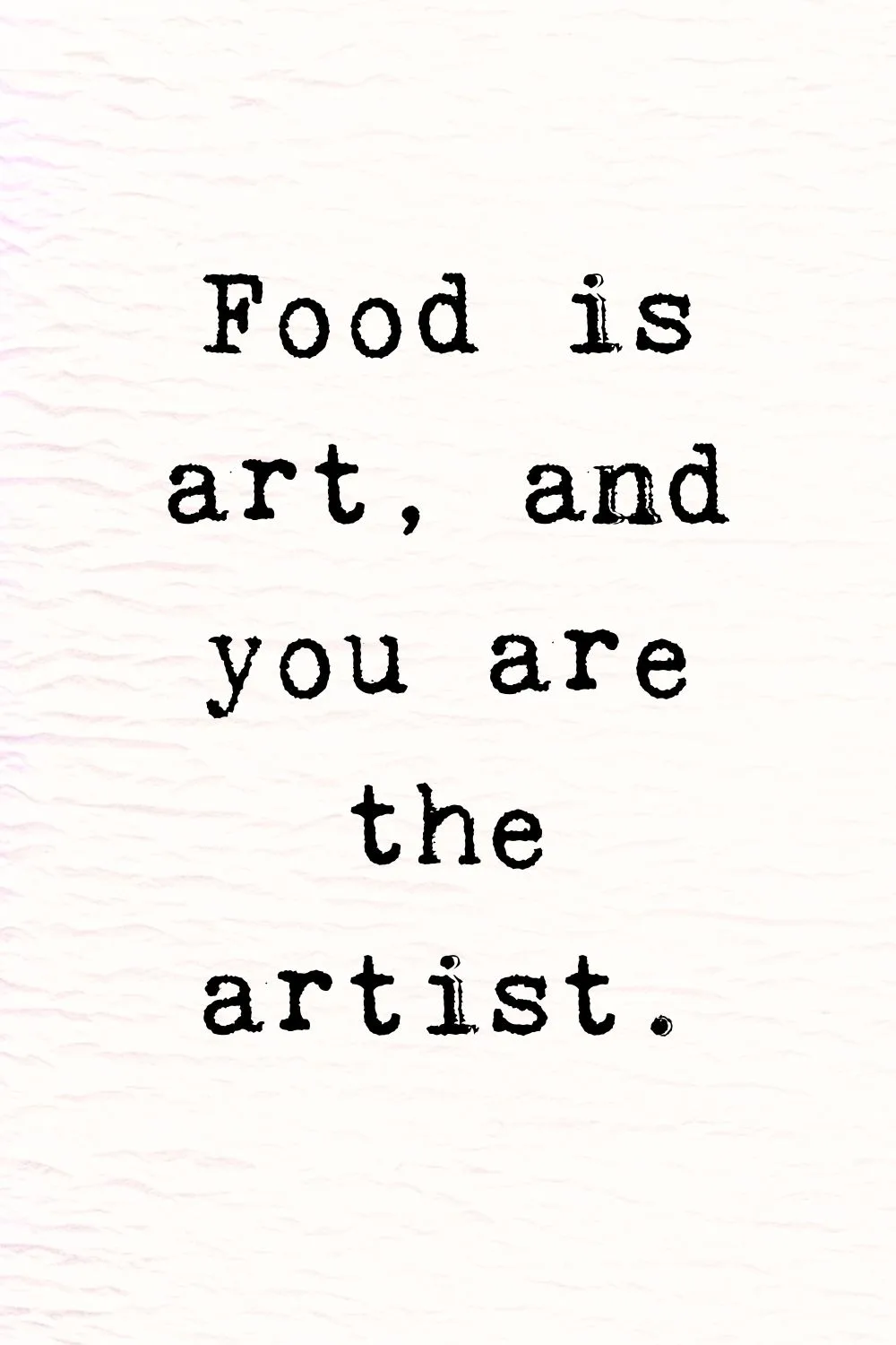 Food Quotes Unknown 3