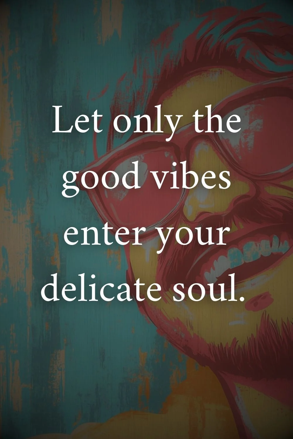 Happiness Good Vibe Quote Unknown 6