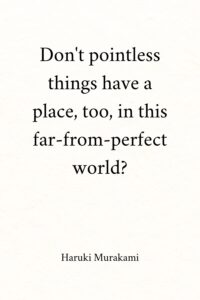 83 Mind-Bending Murakami Quotes That'll Make You Question Reality