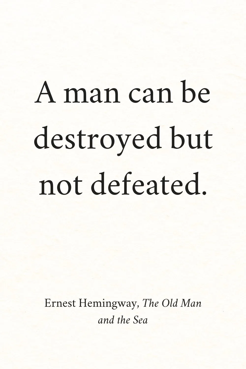 Inspirational Quotes from Books Hemingway 3