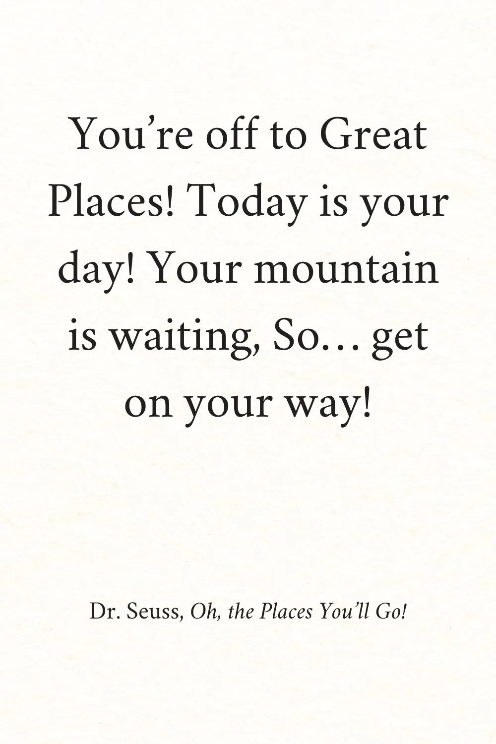 Inspirational Quotes from Books Seuss 4