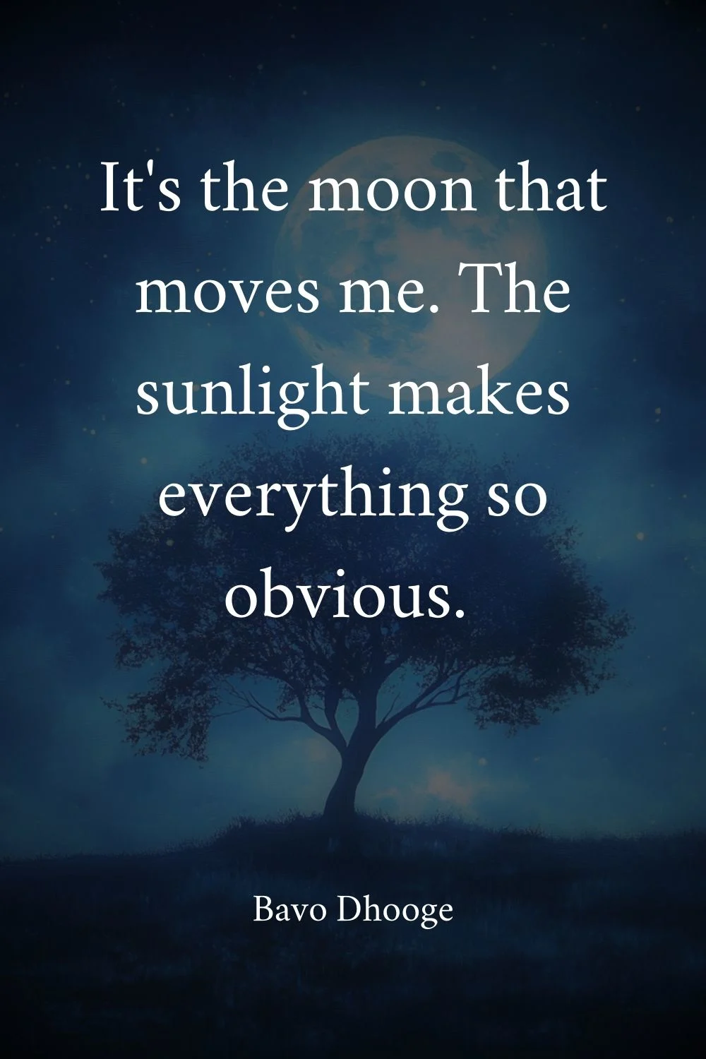 Moon Quotes Dhooge