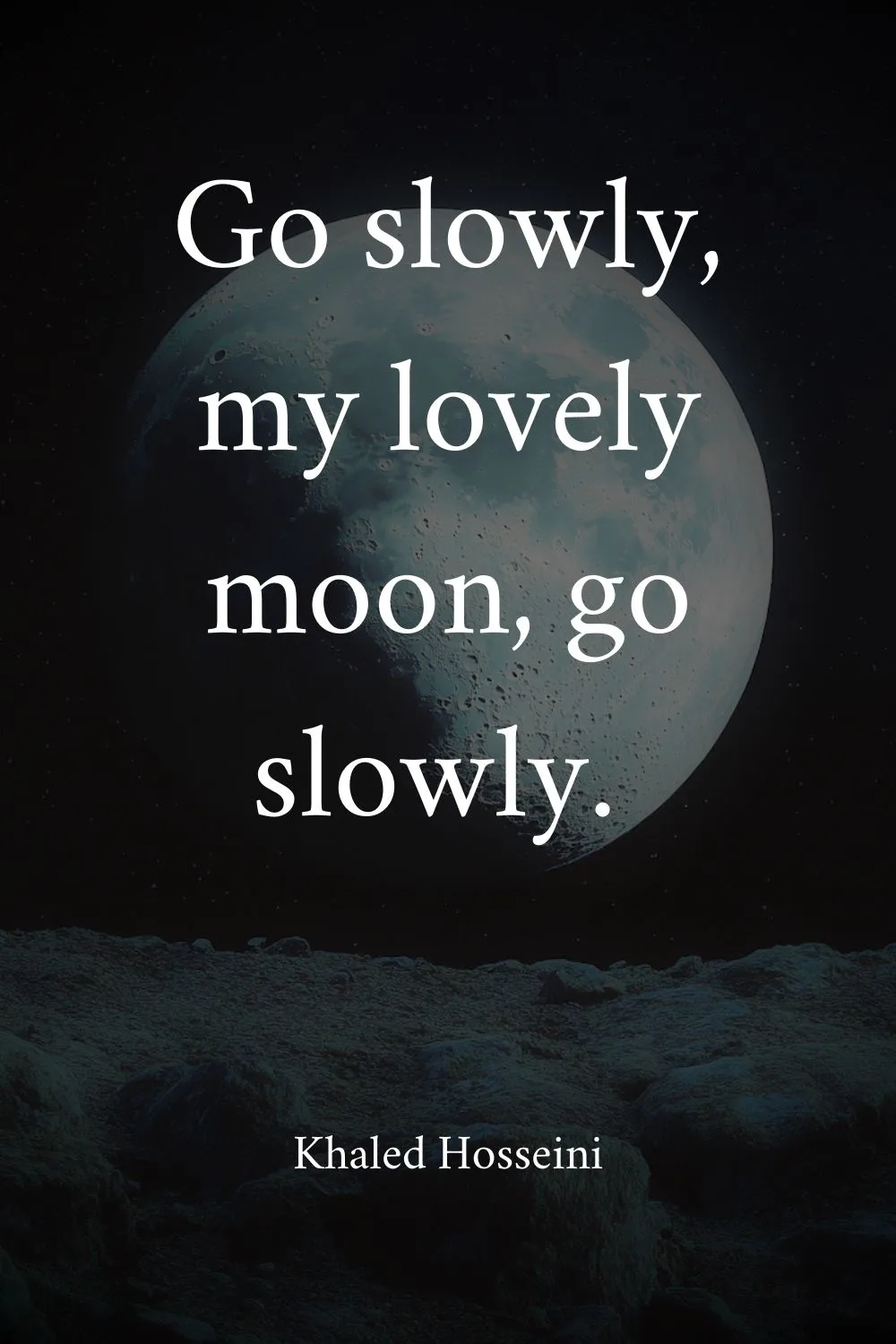 Moon Quotes Hosseini