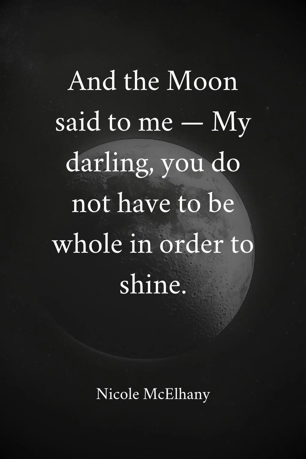 Moon Quotes McElhany