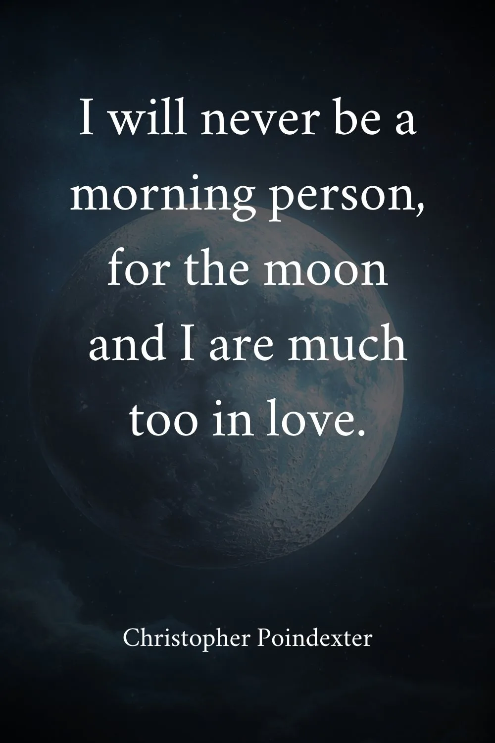 Moon Quotes Poindexter