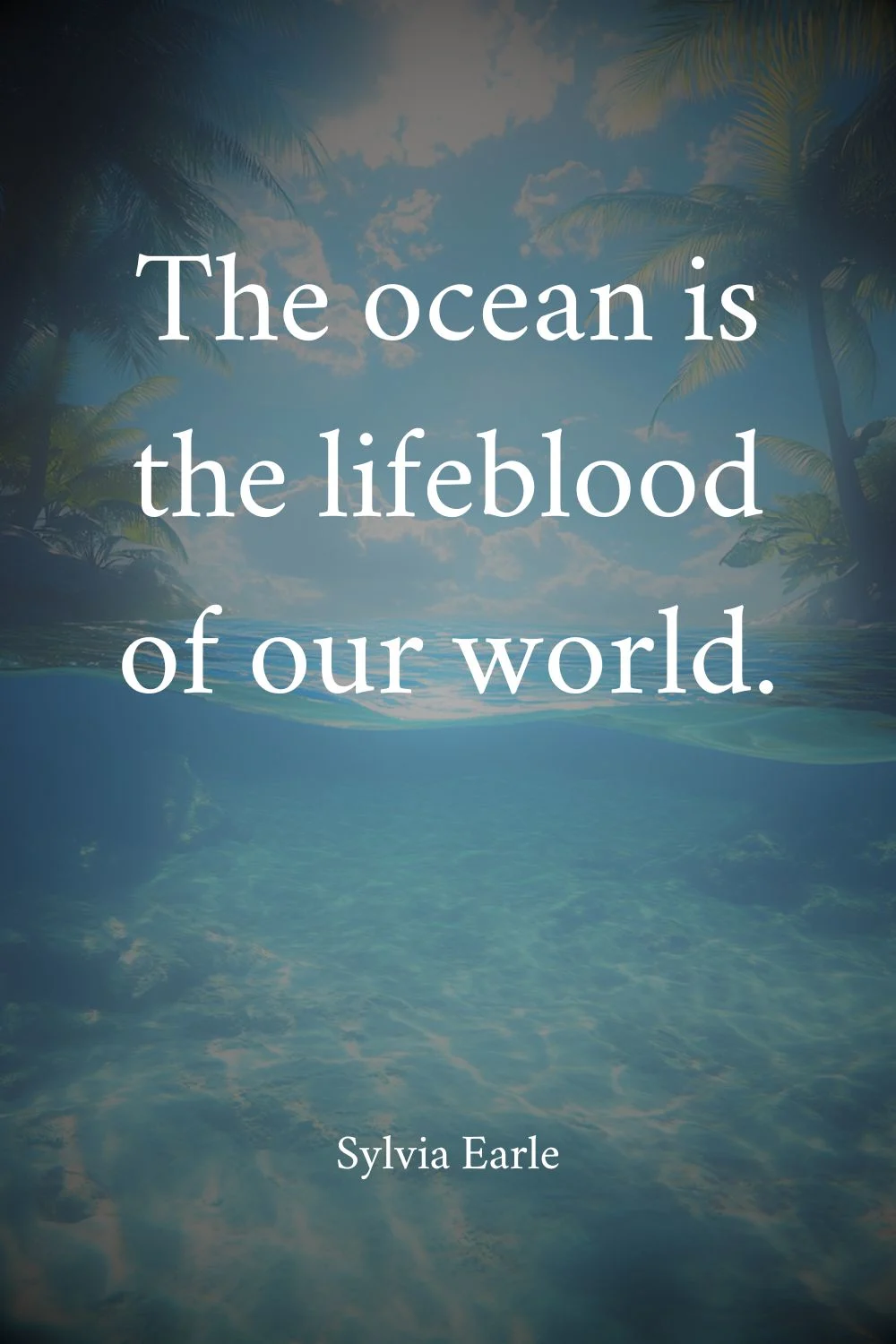 Ocean Quotes Earle 1