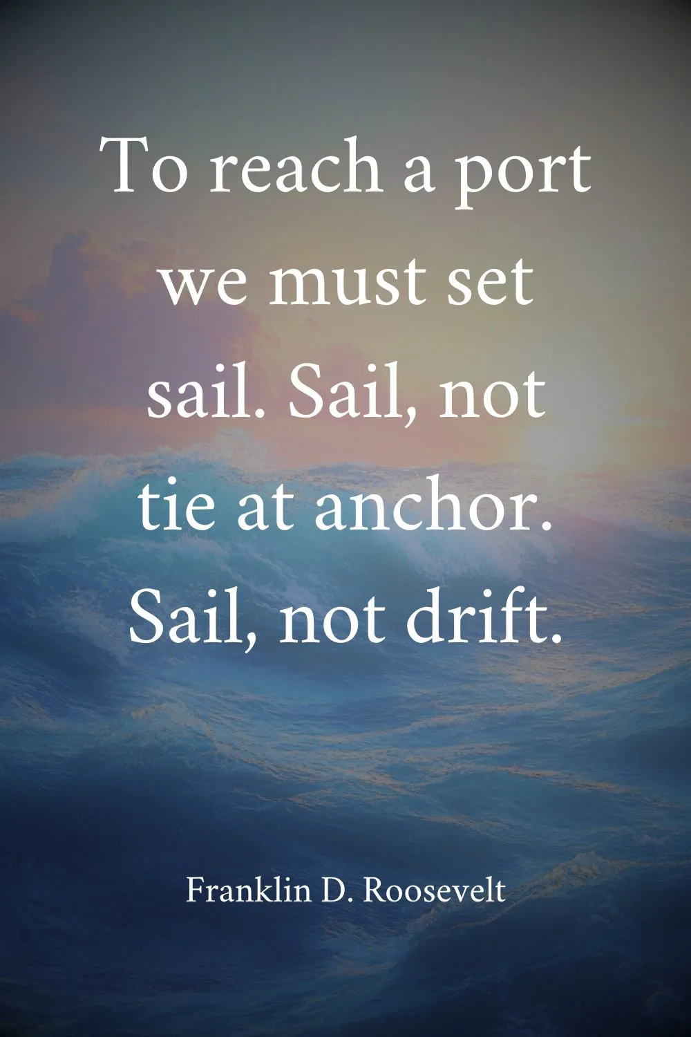 Ocean Quotes F. Roosevelt 2