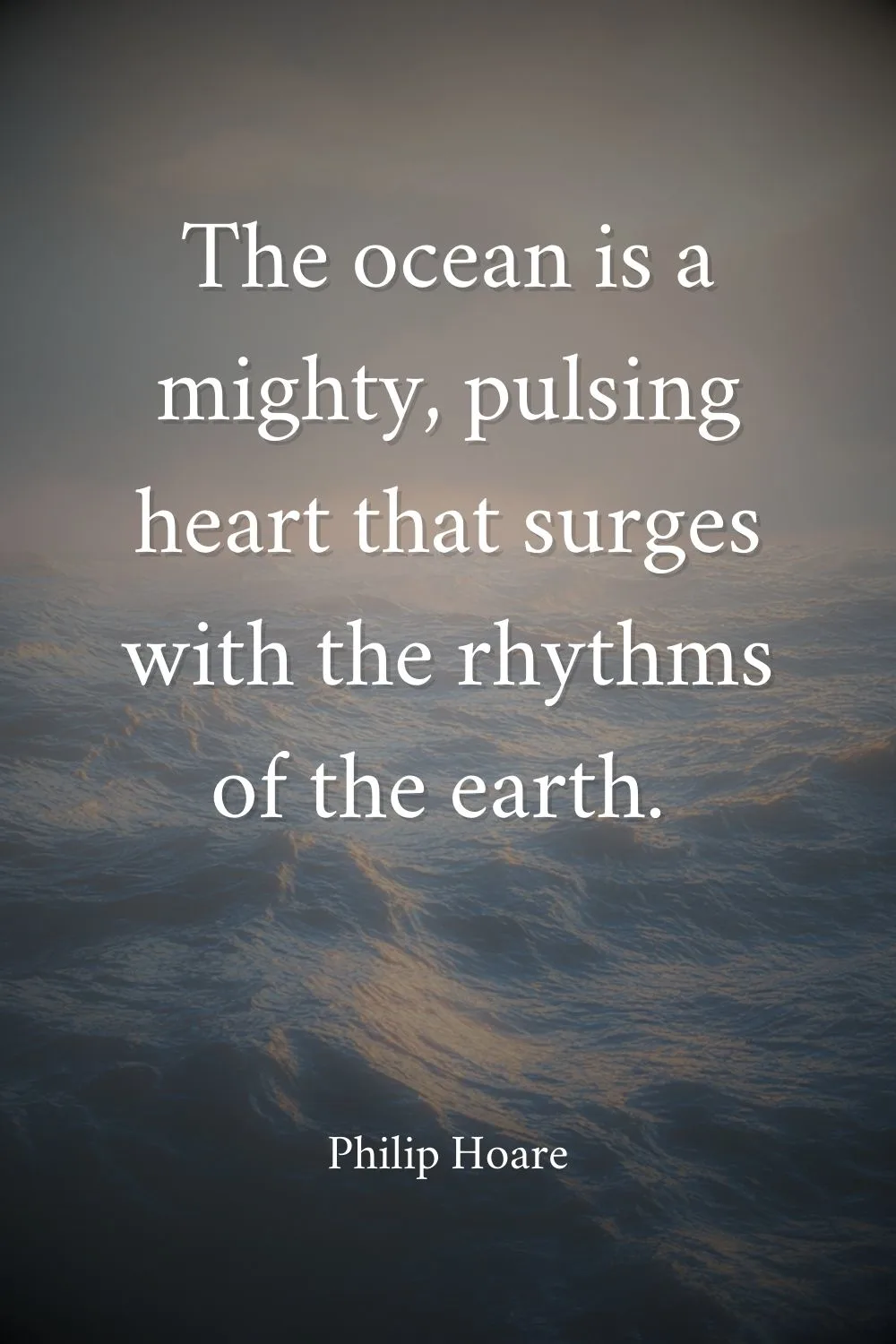 Ocean Quotes Hoare