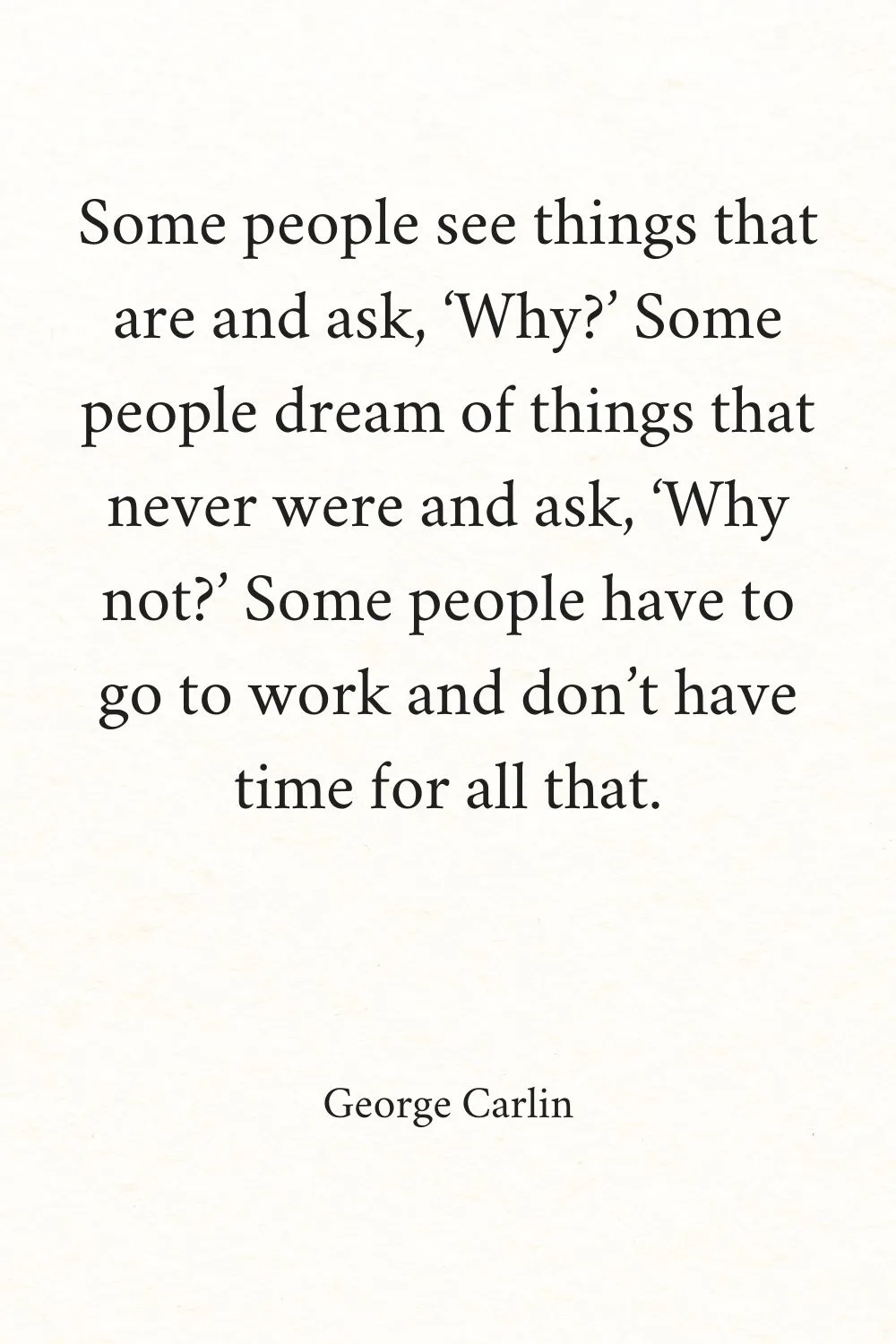 Positive Funny Quotes Carlin