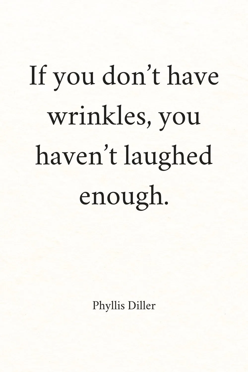 Positive Funny Quotes Diller 2