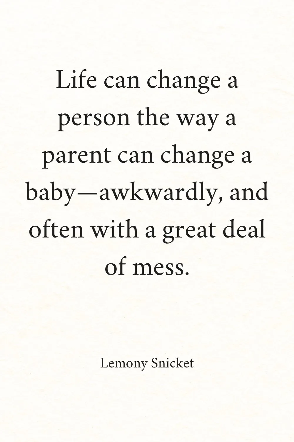 Positive Funny Quotes Snicket