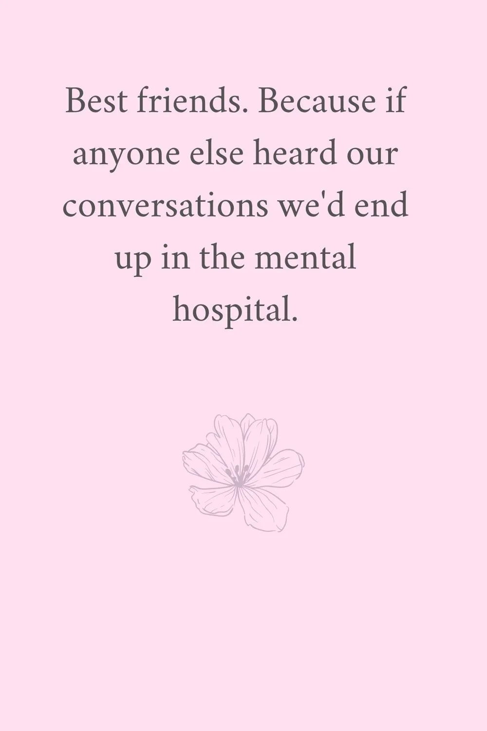 Quotes for Best Friends Unknown 6