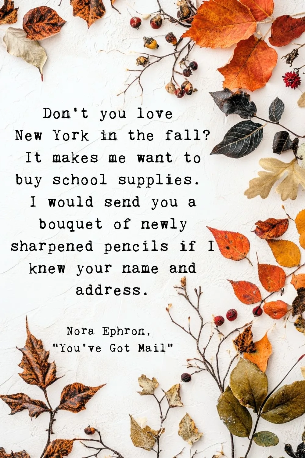 Fall Quotes Ephron